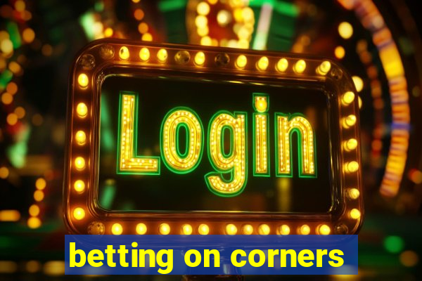 betting on corners