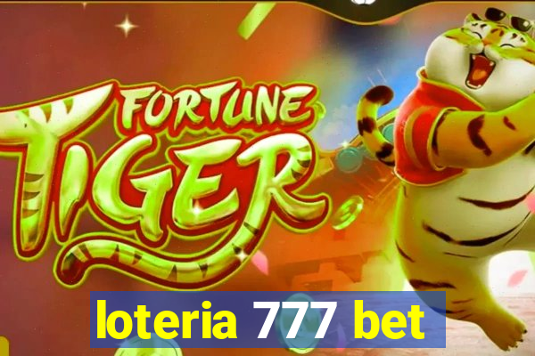 loteria 777 bet