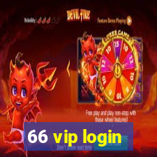 66 vip login