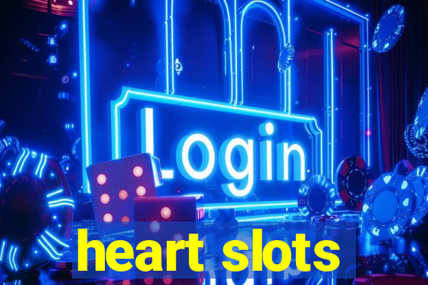 heart slots