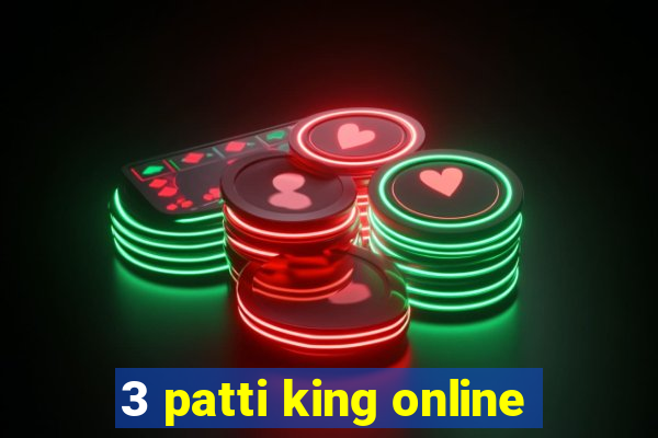 3 patti king online