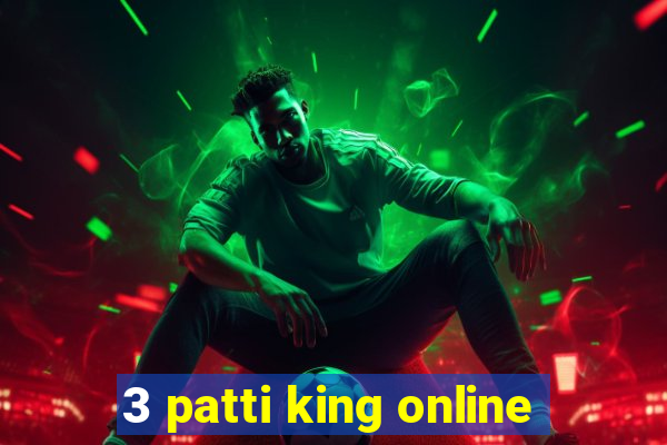 3 patti king online