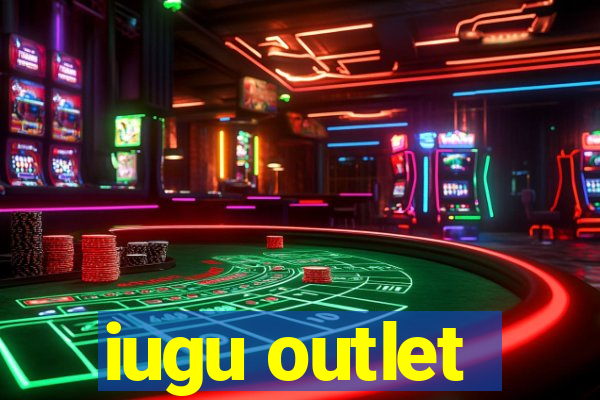 iugu outlet