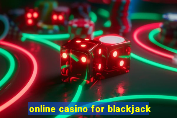 online casino for blackjack