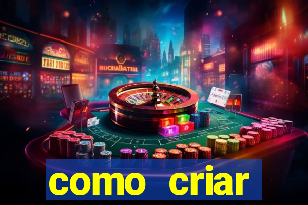 como criar plataforma de jogos de aposta