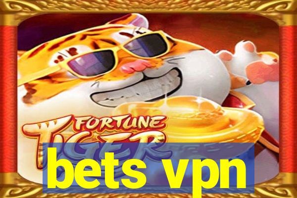 bets vpn