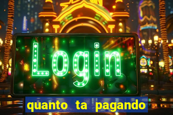 quanto ta pagando os jogos de hoje