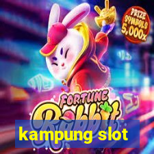 kampung slot