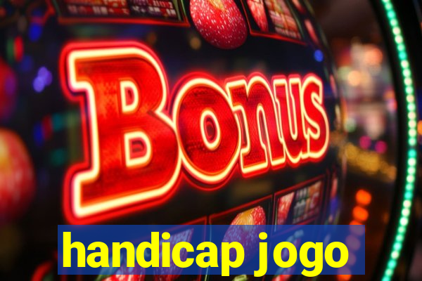 handicap jogo