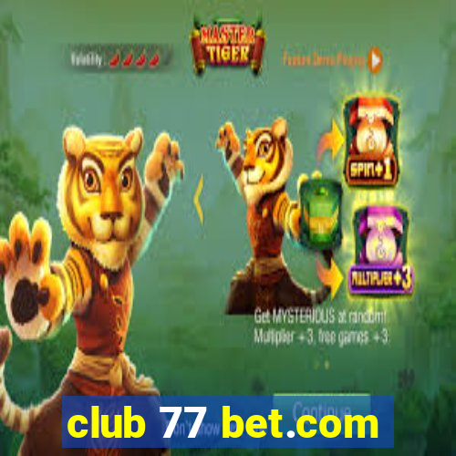 club 77 bet.com