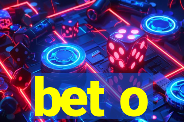 bet o