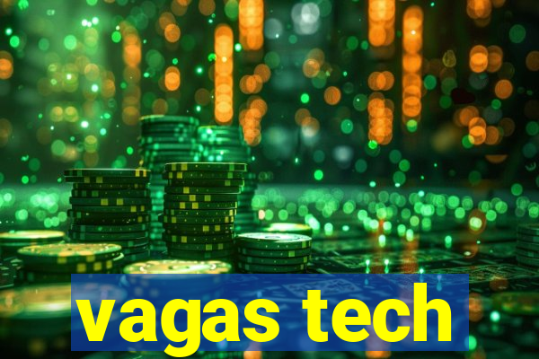 vagas tech