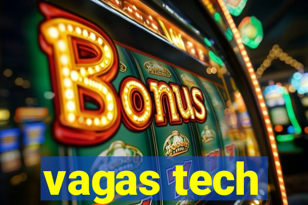 vagas tech