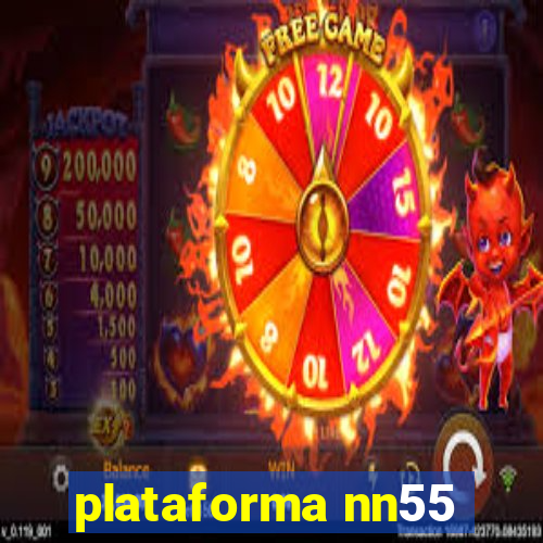 plataforma nn55