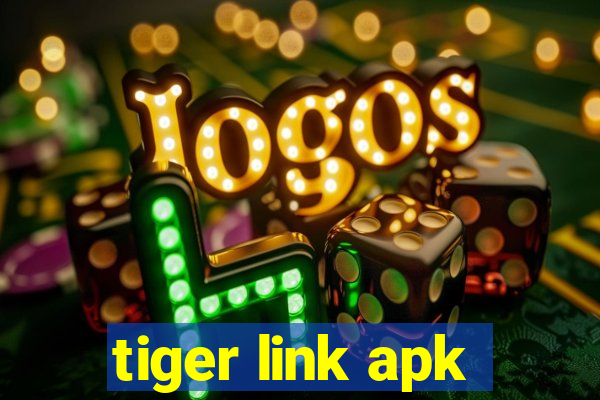 tiger link apk