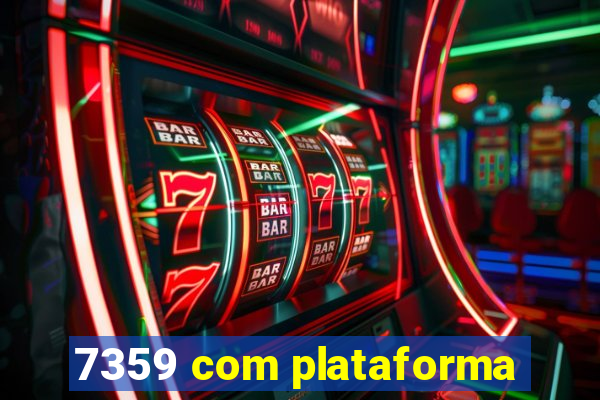 7359 com plataforma