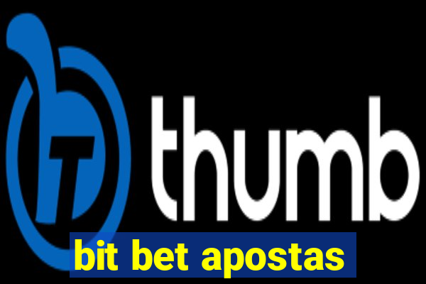 bit bet apostas