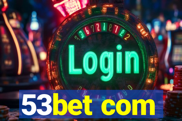 53bet com