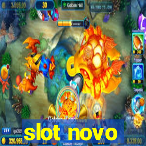 slot novo