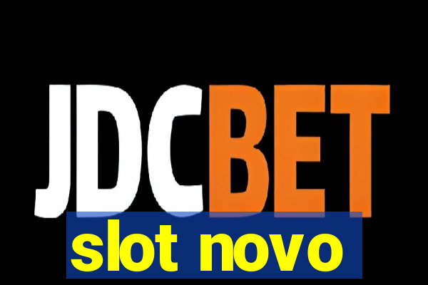 slot novo