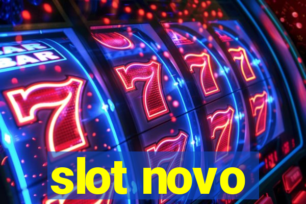 slot novo