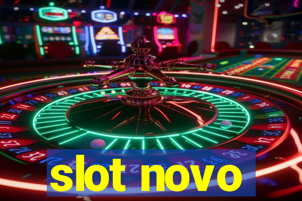 slot novo