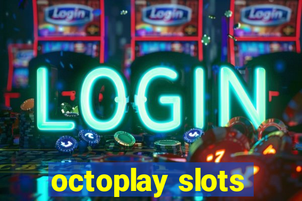 octoplay slots