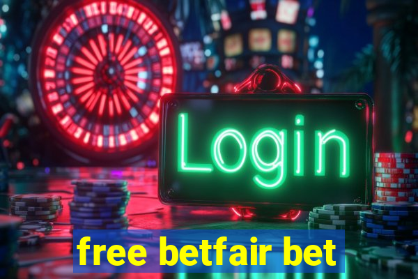 free betfair bet