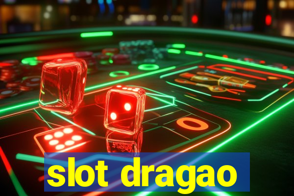 slot dragao