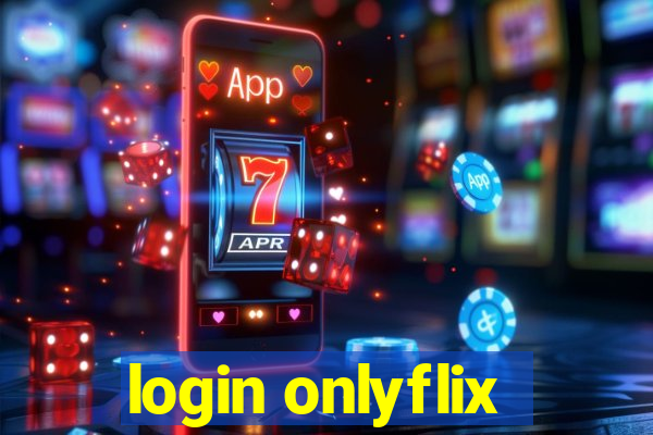 login onlyflix