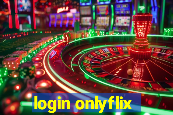 login onlyflix