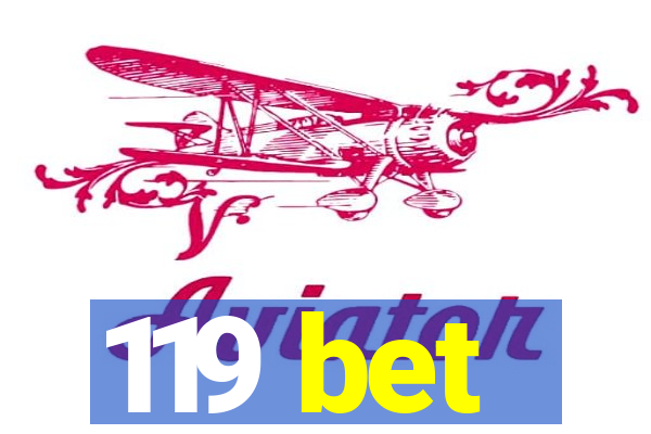 119 bet