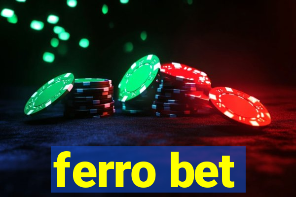 ferro bet