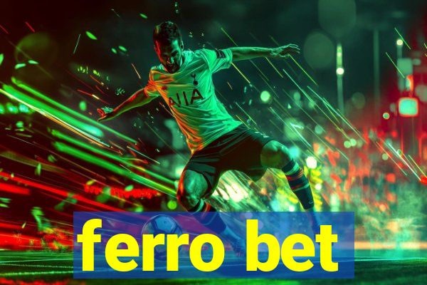 ferro bet