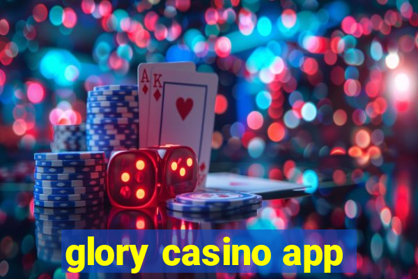 glory casino app