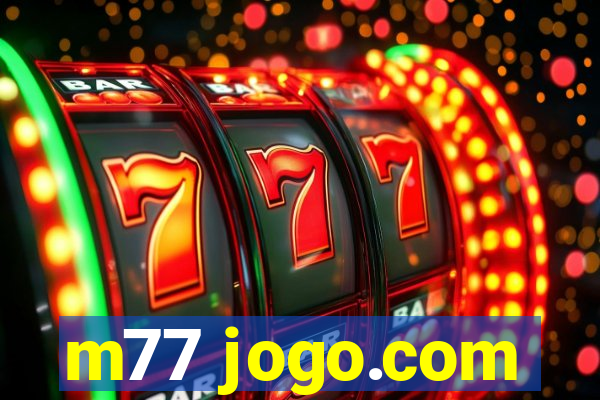 m77 jogo.com