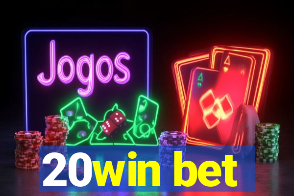 20win bet