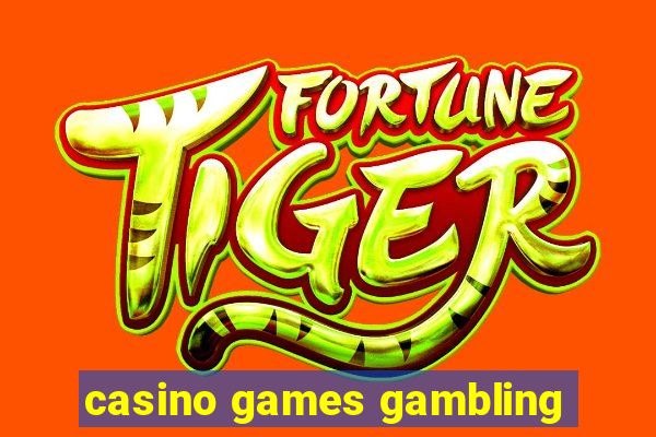 casino games gambling