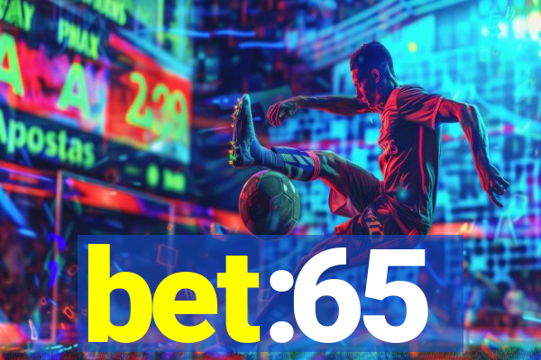 bet:65