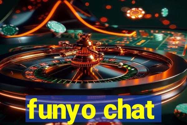 funyo chat