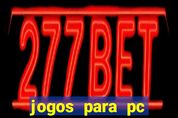 jogos para pc windows 7