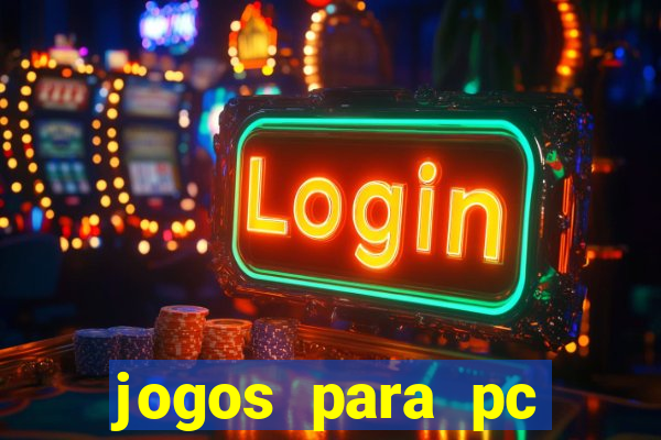 jogos para pc windows 7