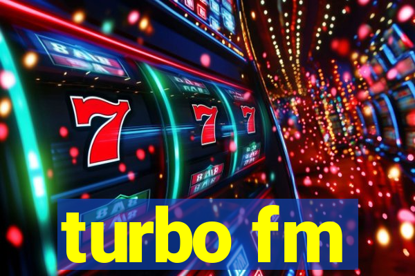 turbo fm