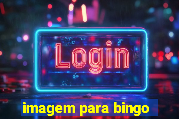 imagem para bingo