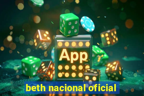 beth nacional oficial