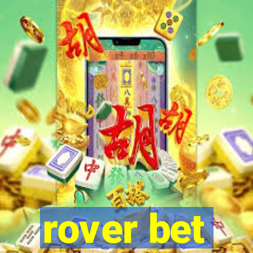 rover bet