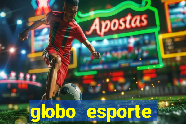 globo esporte absolutamente tudo sobre esporte enoticias pop