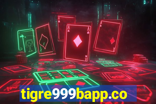 tigre999bapp.com