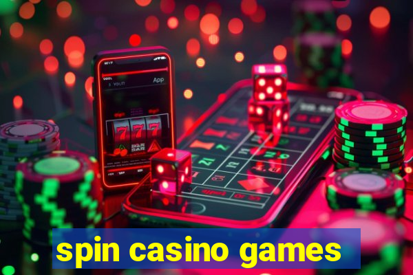 spin casino games