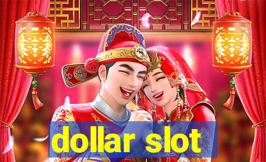 dollar slot